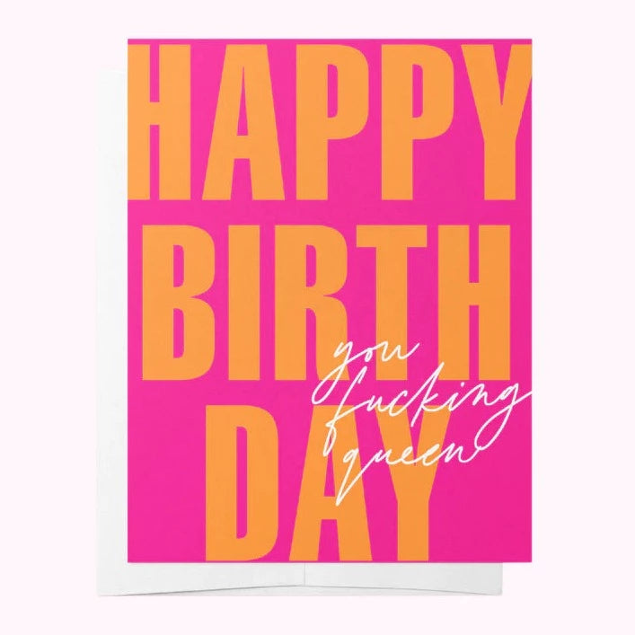 HAPPY BIRTHDAY YOU FUCKING QUEEN Pink and Orange Greeting Card